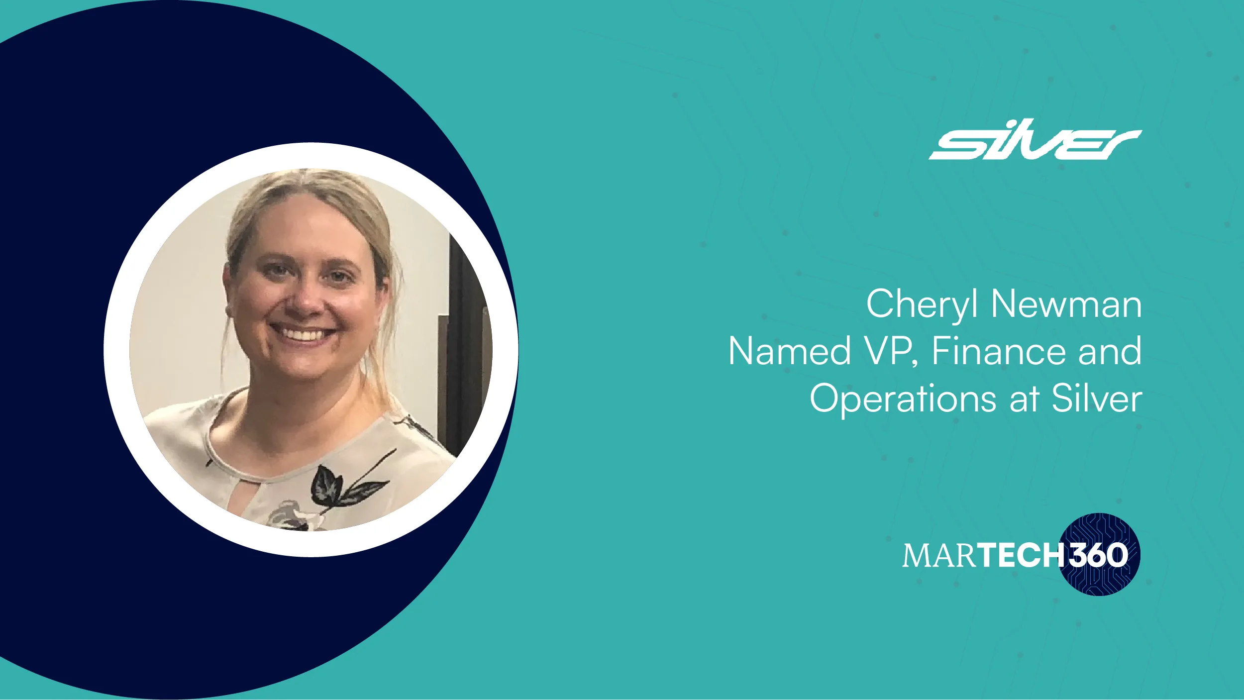 Cheryl Newman Named VP, Finance and Operations at Silver